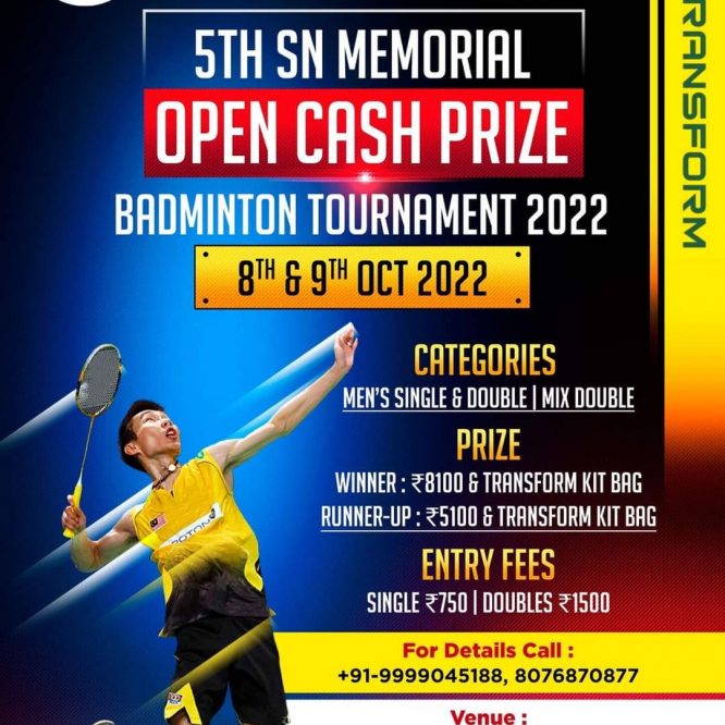5th SN Memorial Open Cash Prize Badminton Tournament