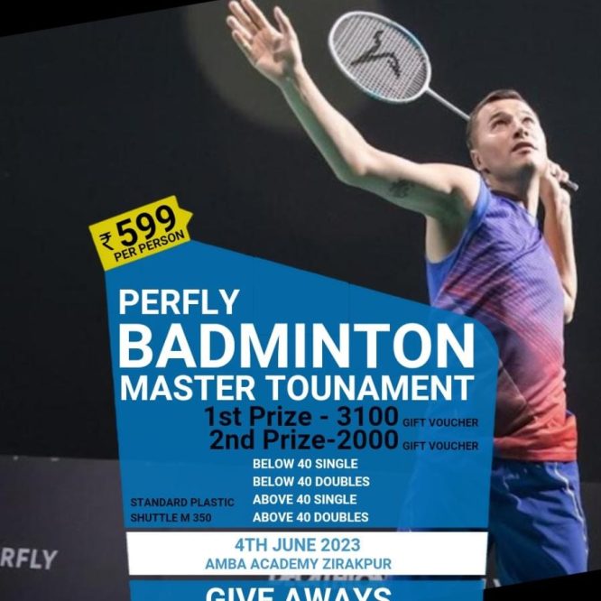 Perfly Badmiinton Master Tournament - Zirakpur
