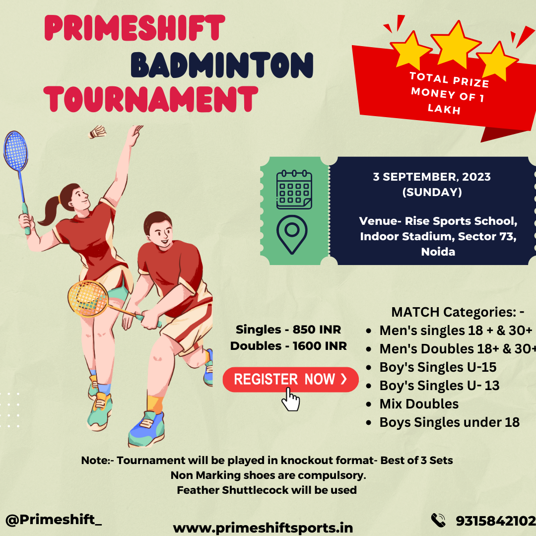 PRIMESHIFT BADMINTON TOURNAMENT