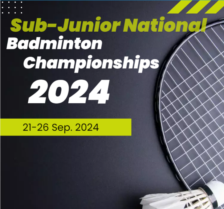 Sub Junior National Badminton Championships