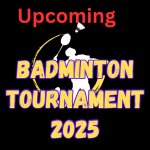 Upcoming Tournament 2025