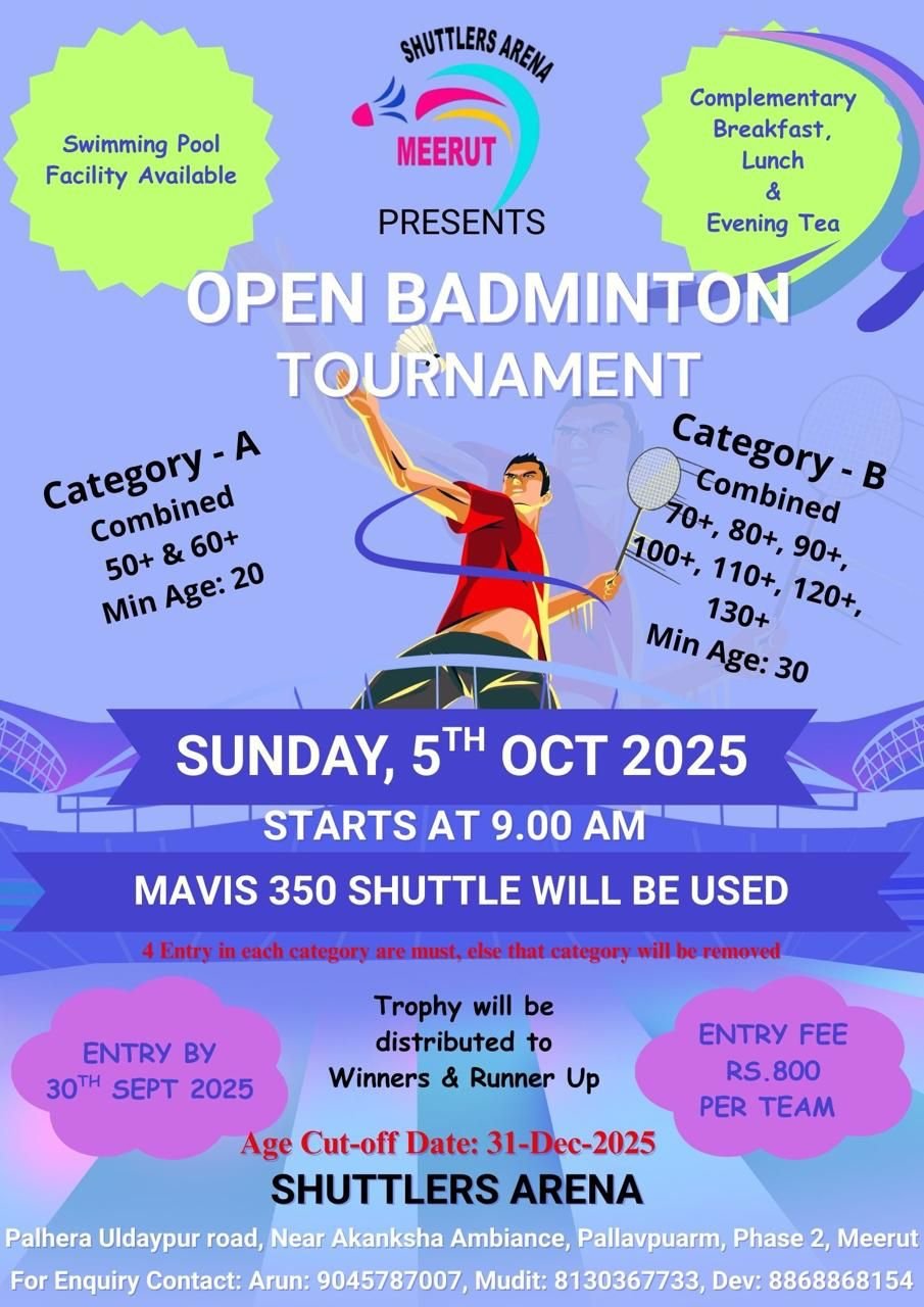 Shuttlers Arena present Open Badminton Tournament Meerut