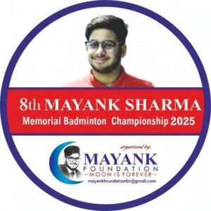 8th Mayank Mem Badminton Tournament 2025